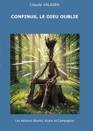 Confinus, Dieu oublié