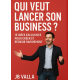 QUI VEUT LANCER SON BUSINESS ?
