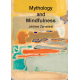 Mythology and Mindfulness