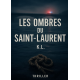 LES OMBRES DU SAINT-LAURENT