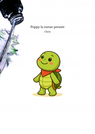 Poppy la tortue pressée