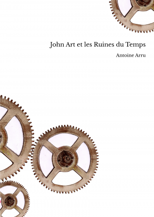John Art et les Ruines du Temps