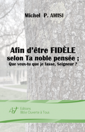 AFIN D'ÊTRE FIDÈLE EN CHRIST