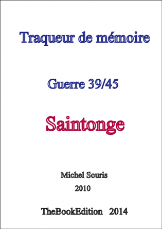 Traqueur de mémoire - Guerre 39/45