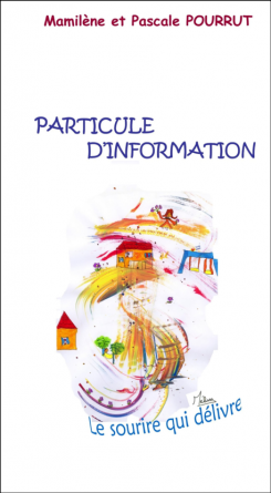 PARTICULE D'INFORMATION - Le sourire