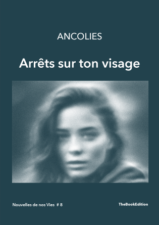 Arrêts sur ton visage