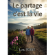 Le partage, c 'est la vie