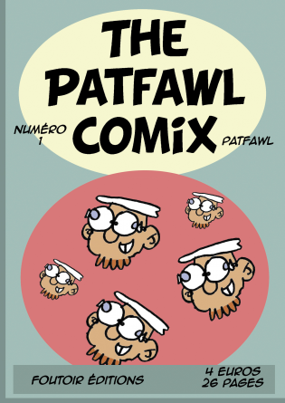 The Patfawl Comix (Numéro 1)