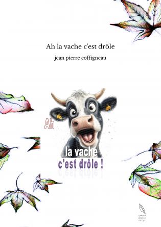 Ah la vache c'est drôle