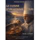 La cuisine d'un homme du sud