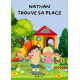 Nathan trouve sa place
