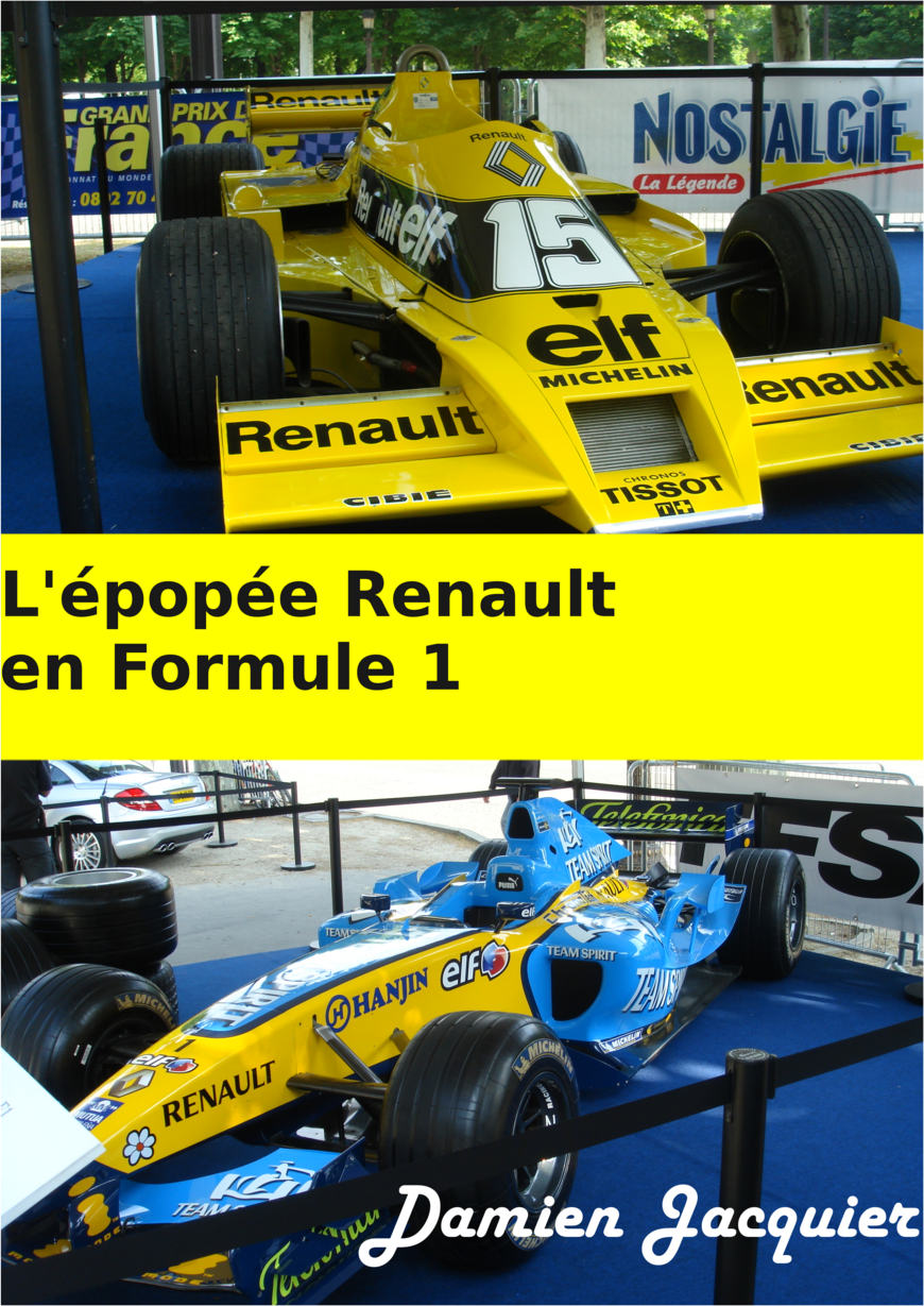 L'épopée Renault en Formule 1