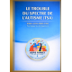 LE TROUBLE DU SPECTRE DE L'AUTISME