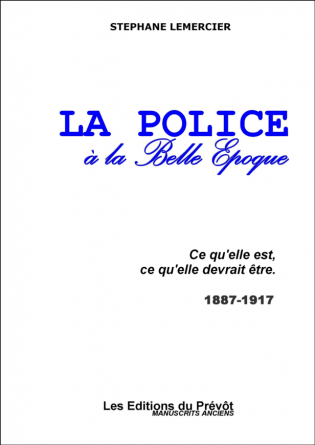 La police à la Belle Epoque