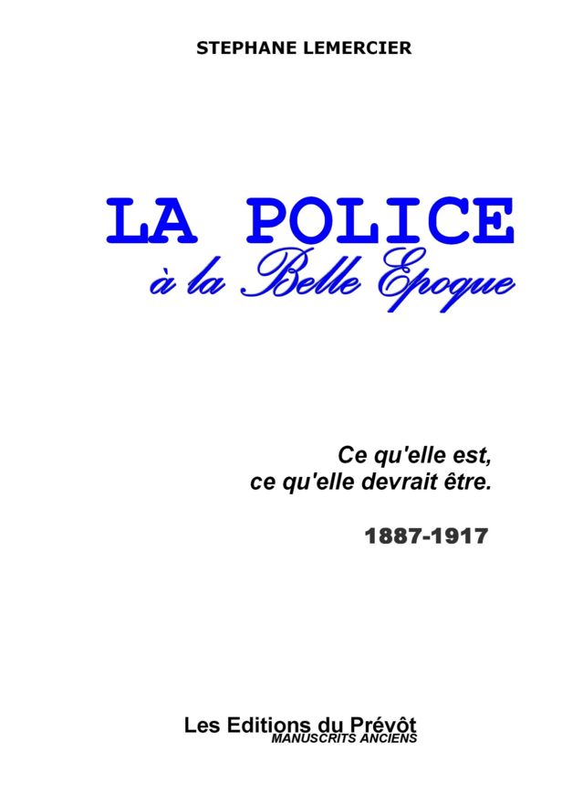 La police à la Belle Epoque