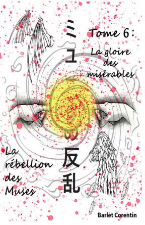 La rébellion des Muses Tome 6