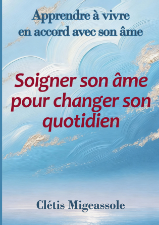 Soigner son âme au quotidien