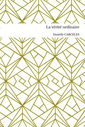 La vérité ordinaire