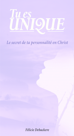 Tu es unique