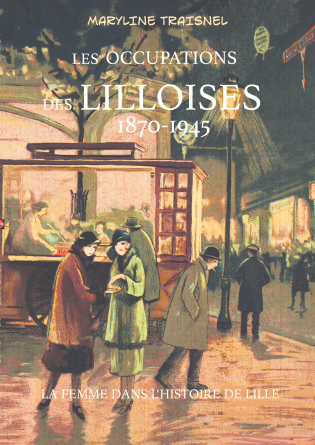 LES OCCUPATIONS DES LILLOISES