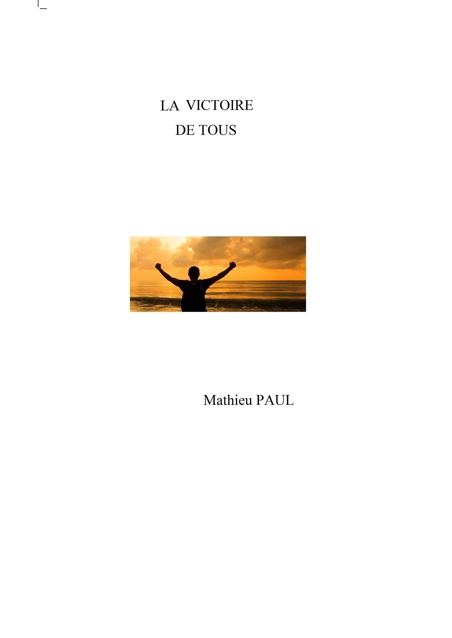 La victoire de tous