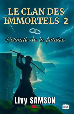 LE CLAN DES IMMORTELS 2 - L'ERMITE