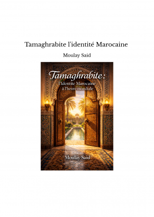 Tamaghrabite l'identité Marocaine 