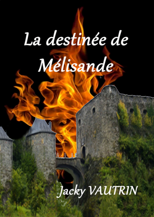 La destinée de Mélisande