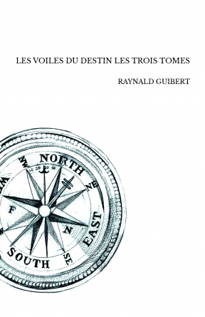 LES VOILES DU DESTIN LES TROIS TOMES
