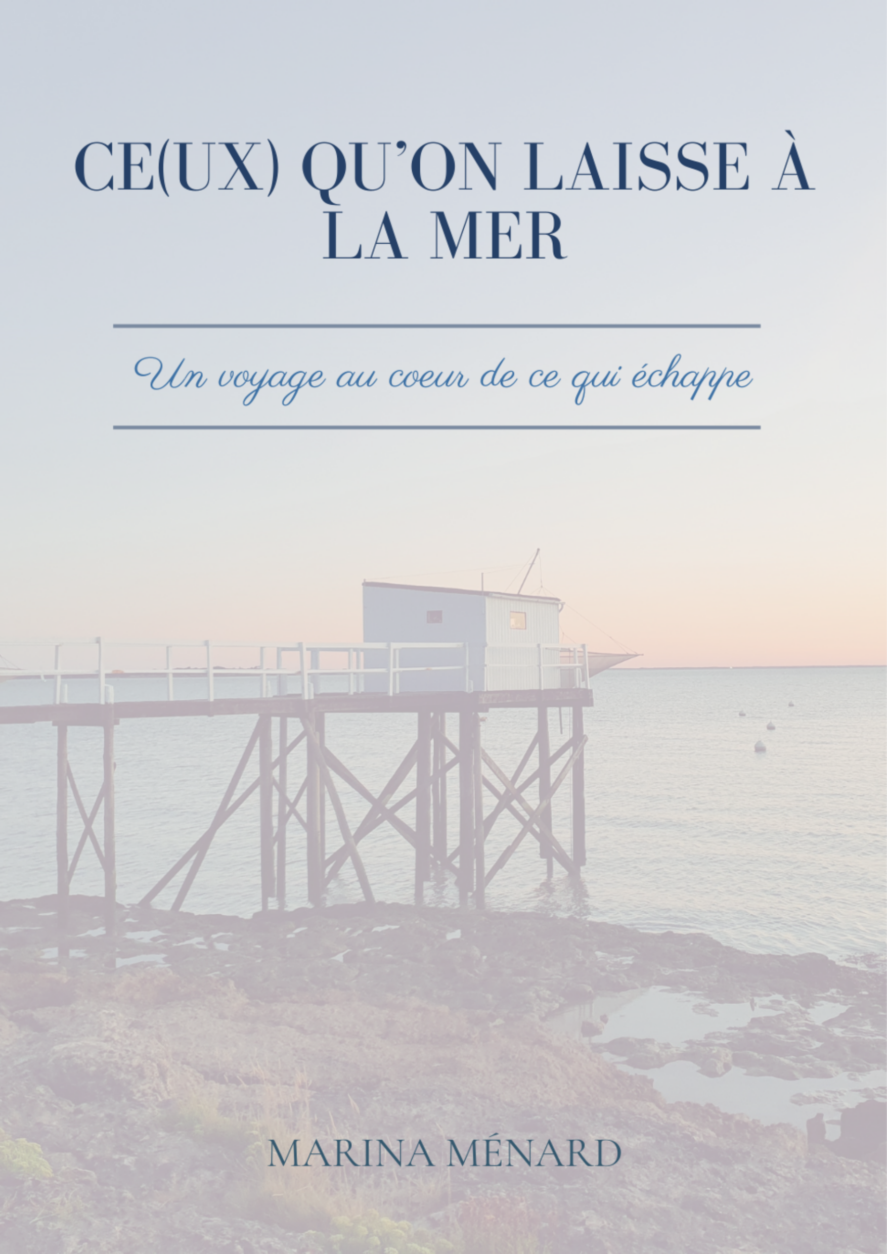 Ce(ux) qu'on laisse à la mer