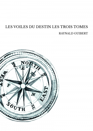 LES VOILES DU DESTIN LES TROIS TOMES