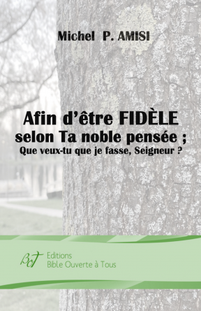 AFIN D'ÊTRE FIDÈLE EN CHRIST