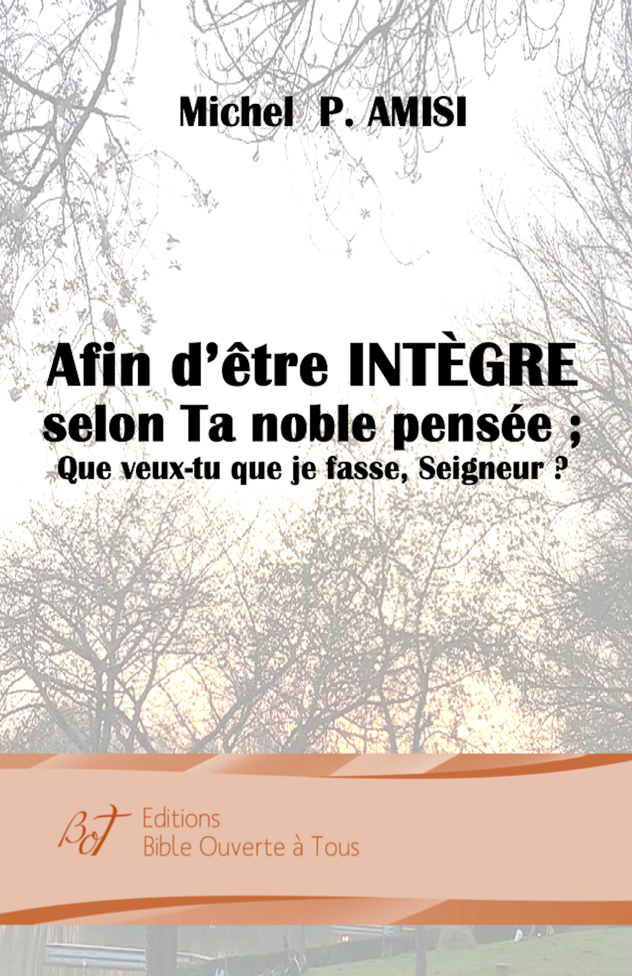 AFIN D'ÊTRE INTEGRE EN CHRIST