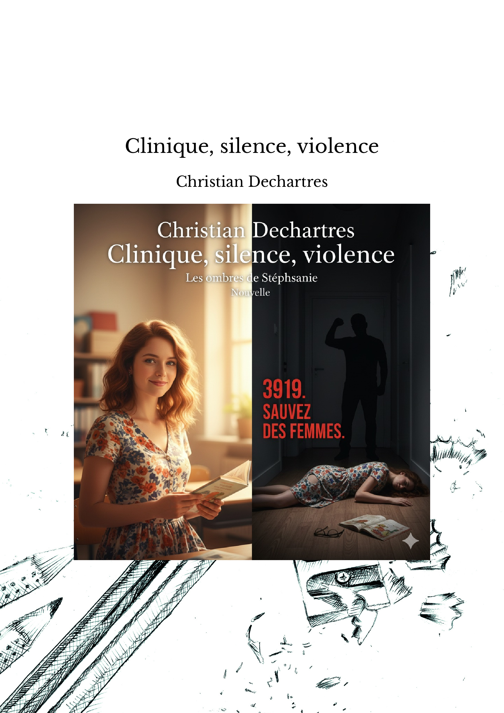 Clinique, silence, violence