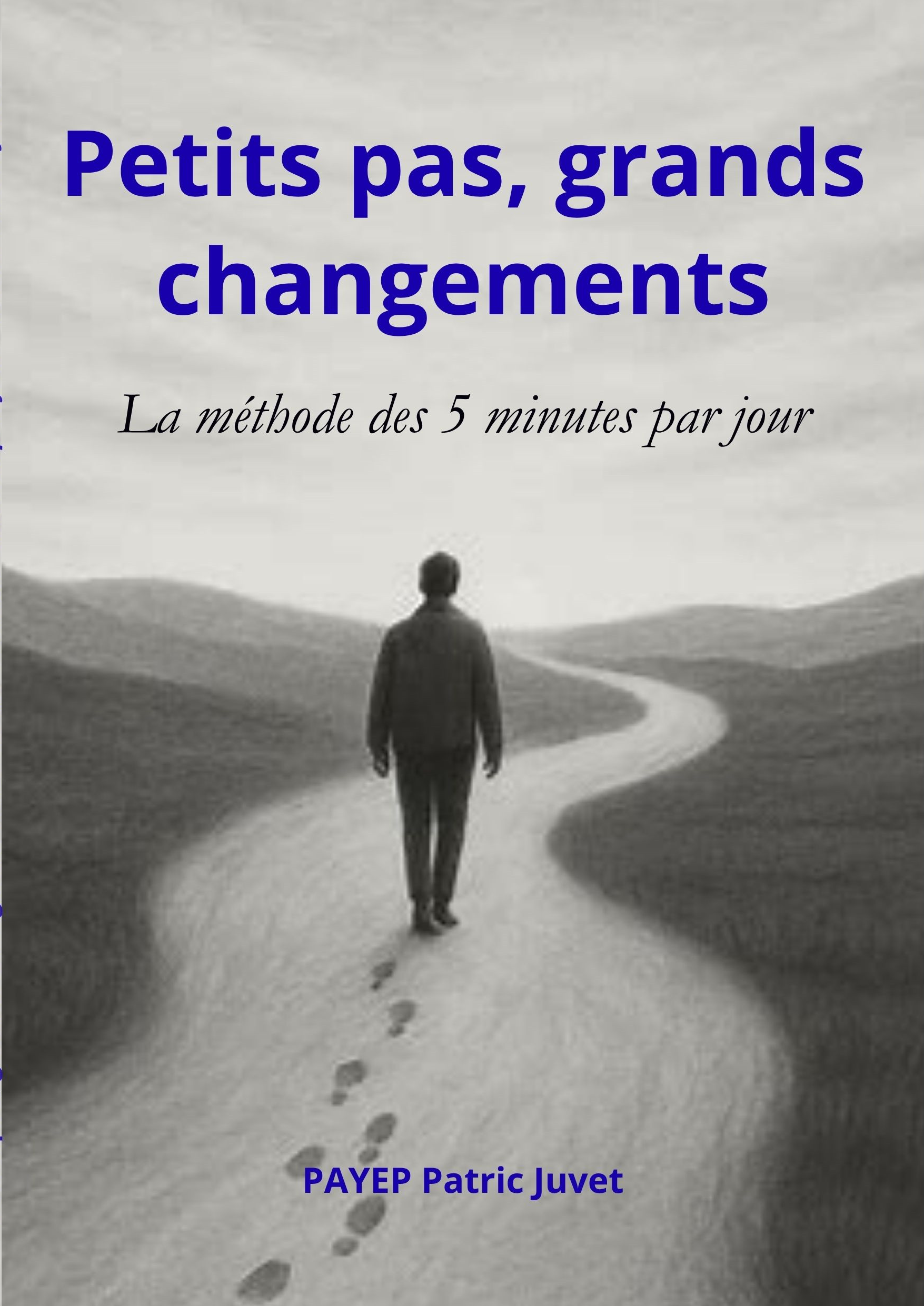 Petits pas, grands changements