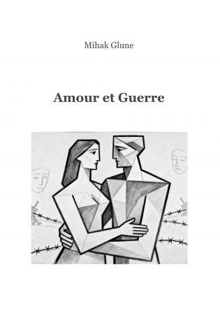 Amour et Guerre