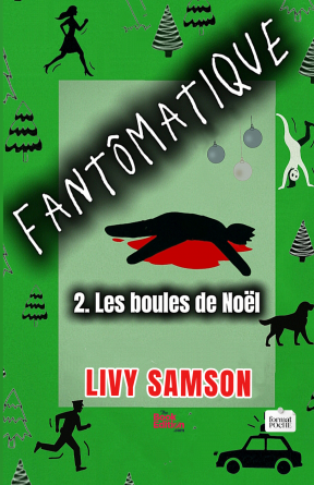 FANTÔMATIQUE 2 - Edition poche
