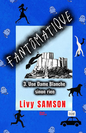 FANTÔMATIQUE 3 Edition poche