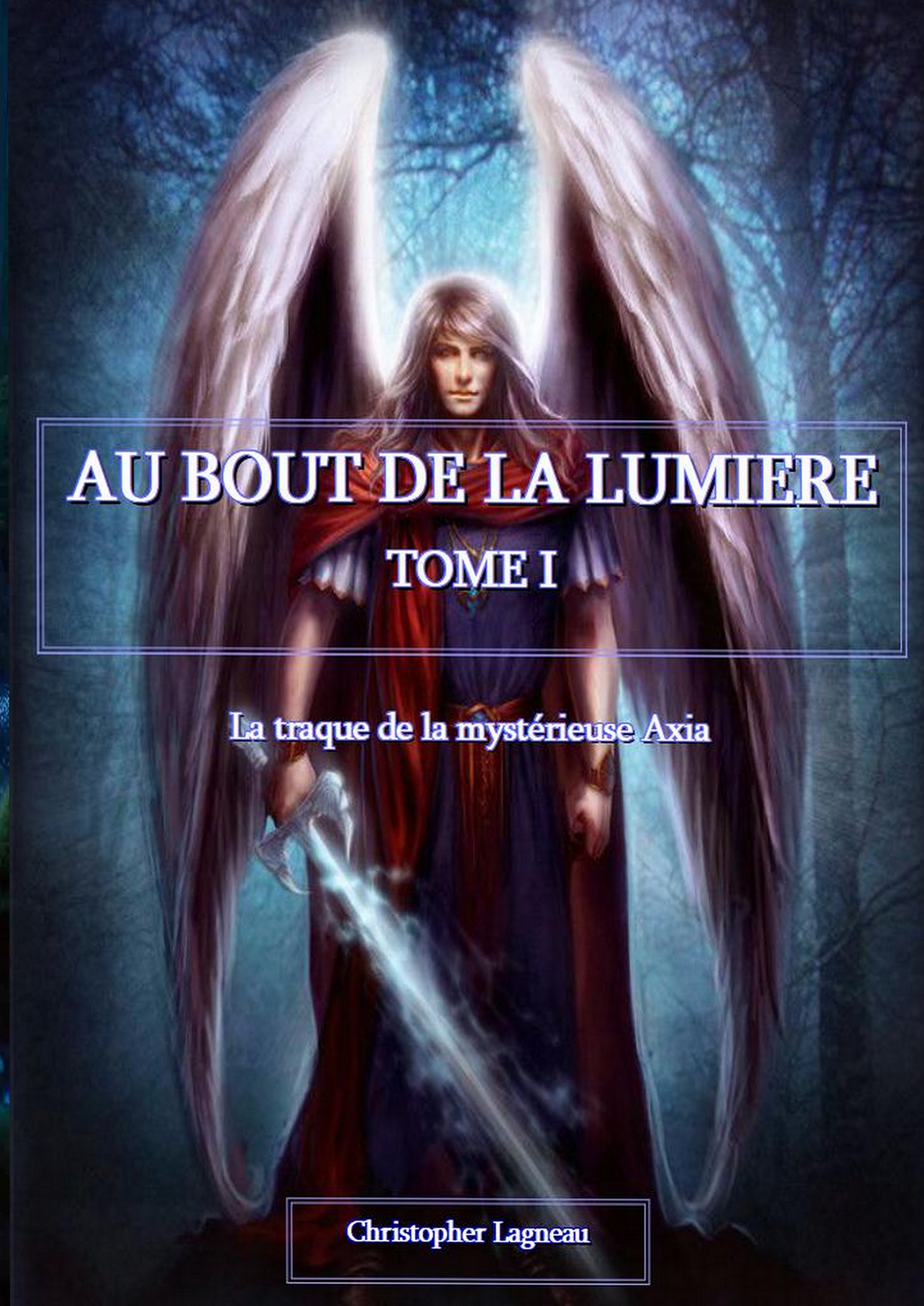 Au Bout De La Lumière Tome I