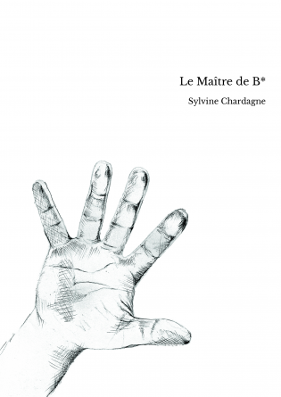 Le Maître de B*