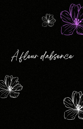 À fleur d'absence