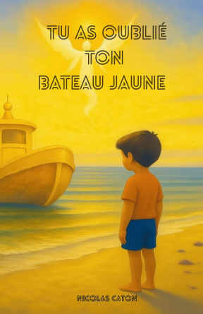 Tu as oublié ton bateau jaune