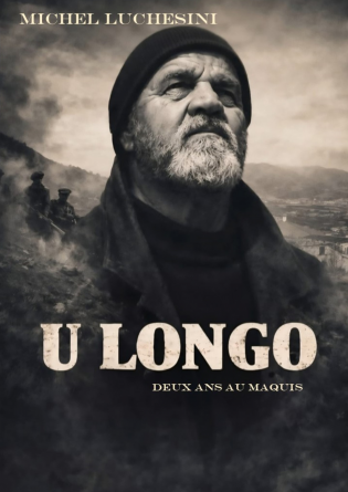 U LONGO DEUX ANS AU MAQUIS