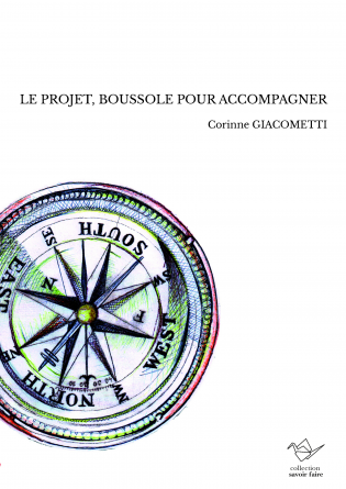 LE PROJET, BOUSSOLE POUR ACCOMPAGNER