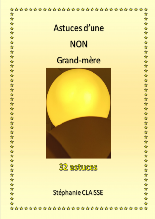 Astuces d'une NON Grand-mère