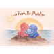 La famille Poulpe