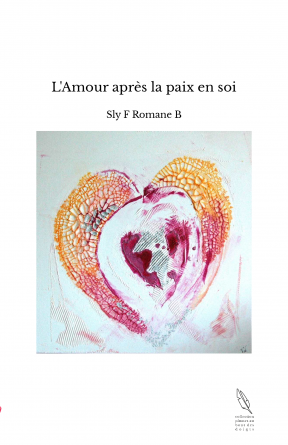L'Amour après la paix en soi