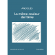 La même couleur de l'âme