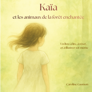 Kaïa et les animaux de la forêt 