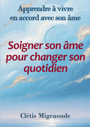 Soigner son âme au quotidien